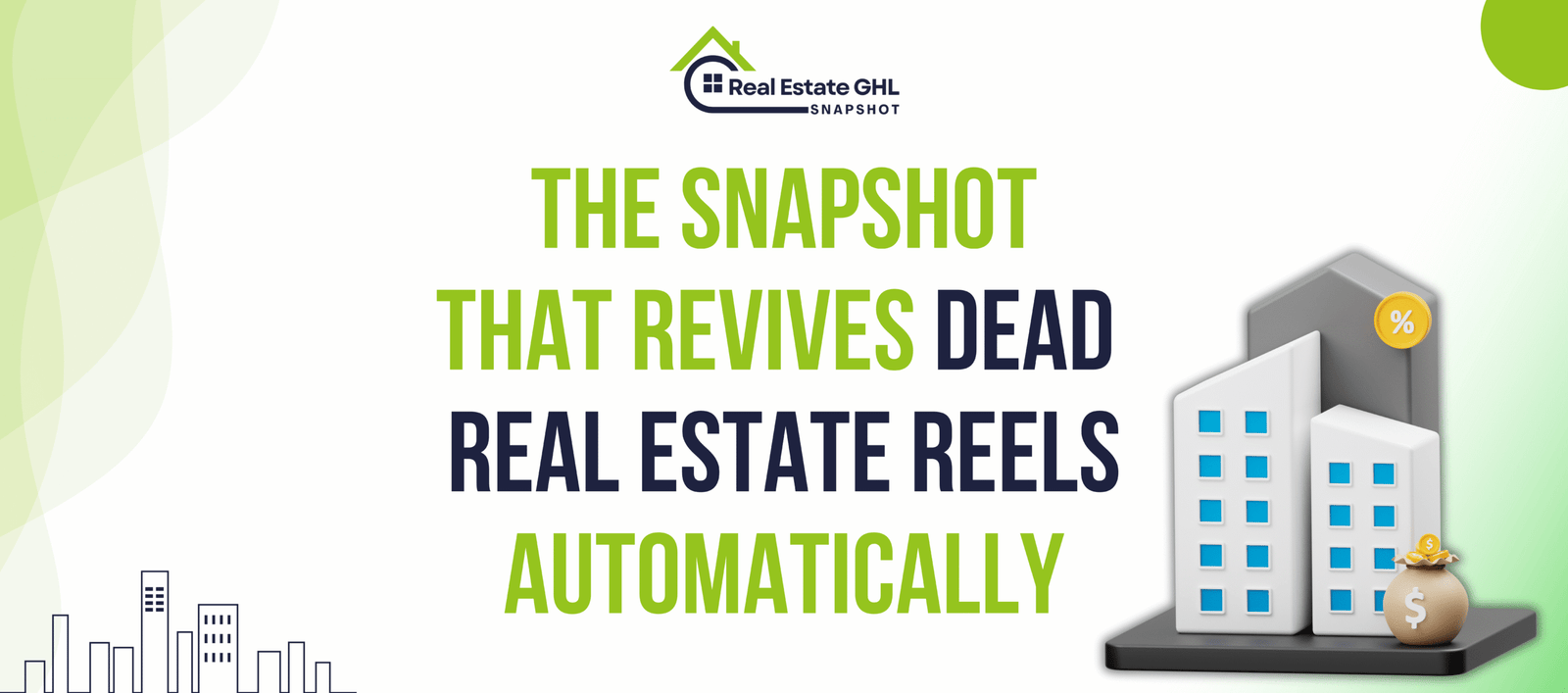 Snapshot That Revives Dead Real Estate Leads