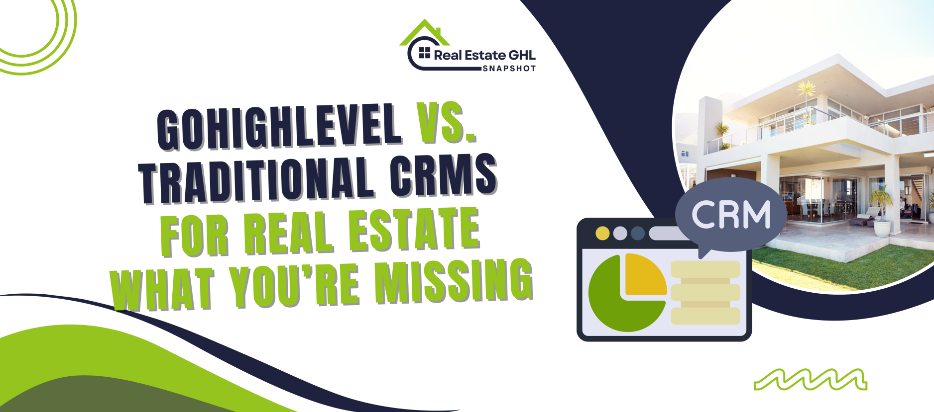 GoHighLevel vs Traditional CRMs for Real Estate: What You’re Missing