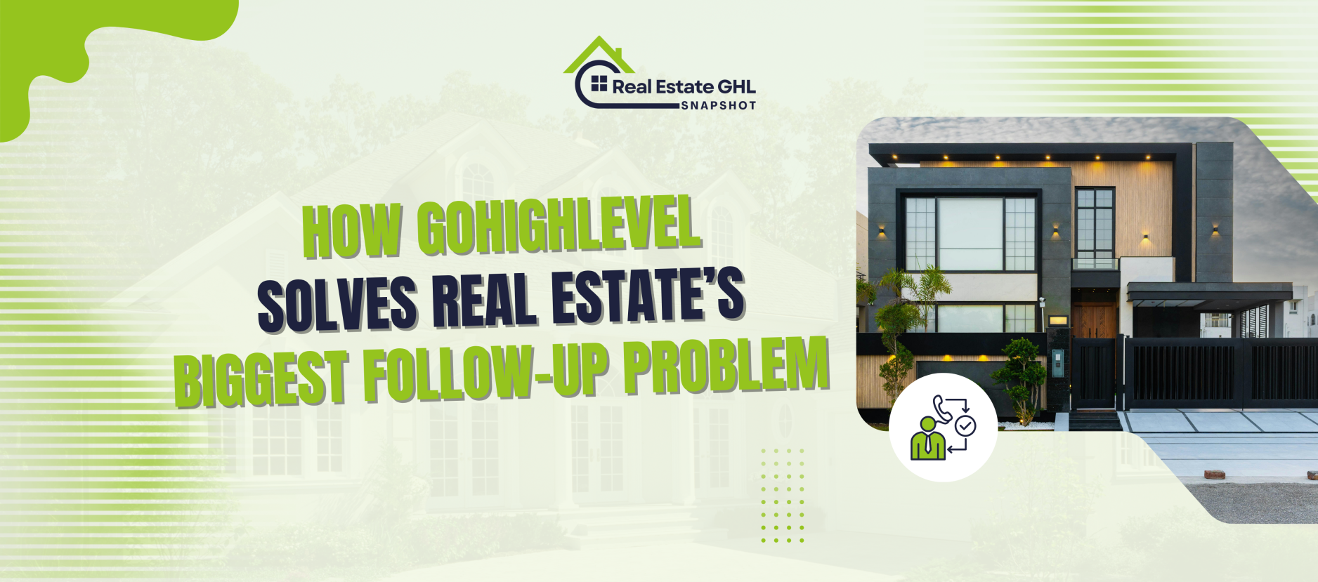 How GoHighLevel Solves Real Estate’s Biggest Follow-Up Problem