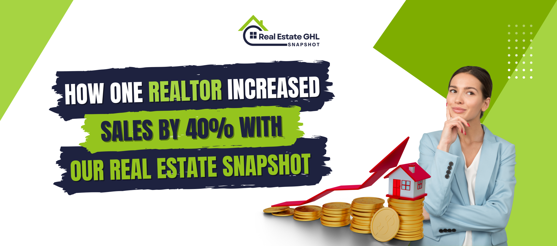 How One Realtor Increased Sales by 40% with Our Real Estate Snapshot