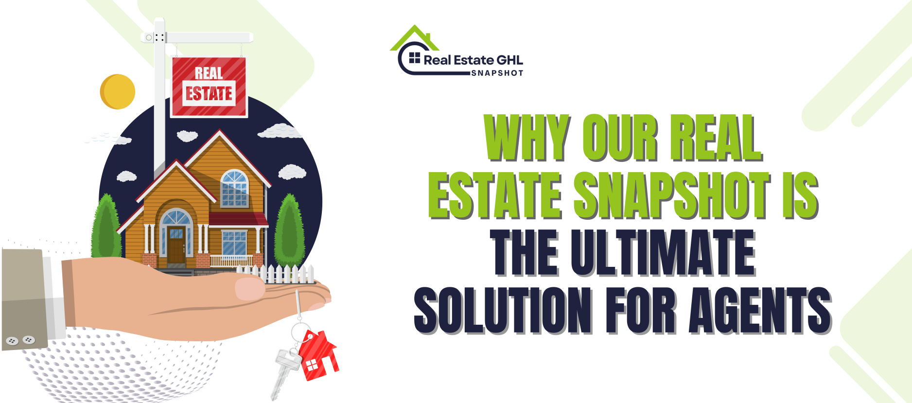 Why Our Real Estate Snapshot is the Ultimate Solution for Agents