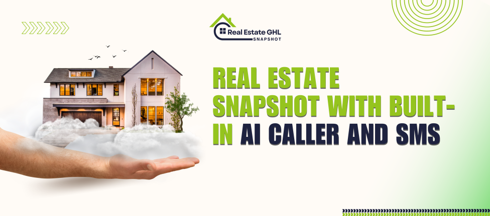Real Estate Snapshot with Built-In AI Caller and SMS