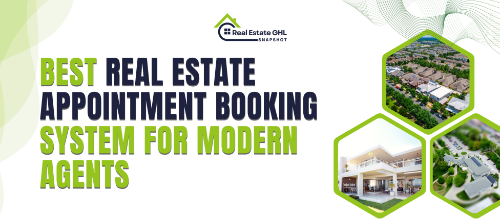 Best Real Estate Appointment Booking System for Modern Agents